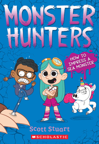 How to Impress a Sea Monster (Monster Hunters #3) book cover by Scott Stuart