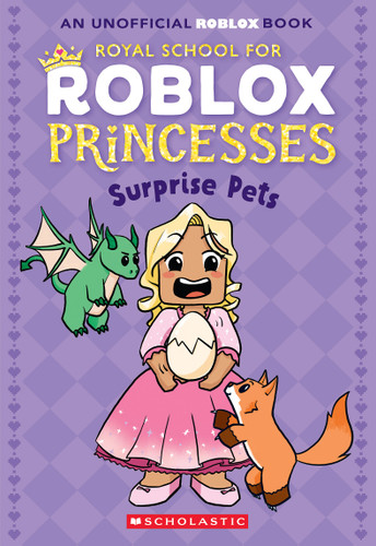 Surprise Pets (Royal School for Roblox Princesses #1) book cover by Scholastic