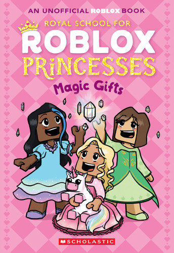 Magic Gifts (Royal School for Roblox Princesses #2) book cover by Scholastic