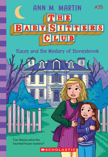 Stacey and the Mystery of Stoneybrook (The Baby-Sitters Club #35) (The Baby-Sitters Club) book cover by Ann M. Martin