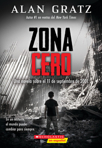 Zona Cero (Ground Zero) book cover by Alan Gratz