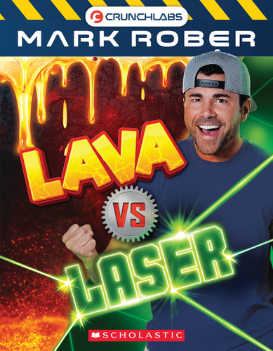 Lava Vs. Lasers (Mark Rober) book cover by Mark Rober