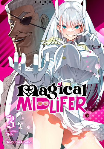 Magical Midlifer, Vol. 3 (Magical Midlifer #3) book cover by Nemumi Haiba, Maki