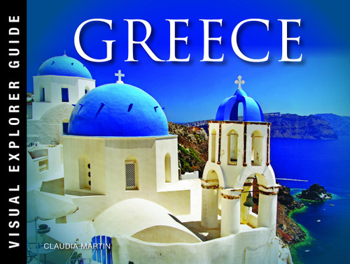 Greece (Visual Explorer Guide) book cover by Claudia Martin