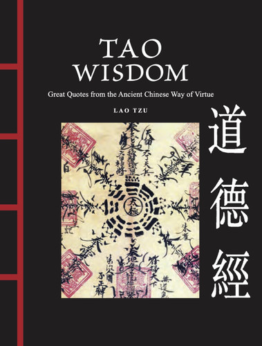 Tao Wisdom: Great Quotes from the Ancient Chinese Way of Virtue (Chinese Bound Mini) book cover by Lao Tzu