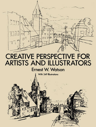 Creative Perspective for Artists and Illustrators (Dover Art Instruction) book cover by Ernest W. Watson