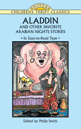 Aladdin and Other Favorite Arabian Nights Stories (Dover Children's Thrift Classics) book cover by 
