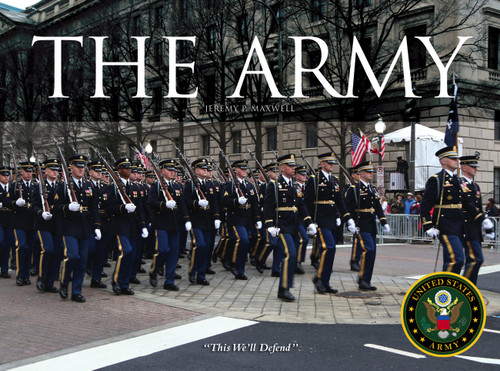 The Army (U.S. Armed Forces) book cover by Jeremy P. Maxwell