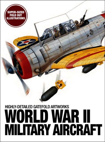 World War II Military Aircraft: Highly-Detailed Gatefold Artworks (Gatefold) book cover by Bing Chandler