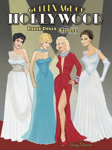 Golden Age of Hollywood Paper Dolls (Dover Paper Dolls) book cover by Gregg Nystrom