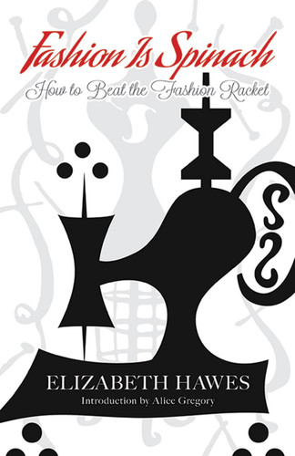 Fashion Is Spinach: How to Beat the Fashion Racket book cover by Elizabeth Hawes