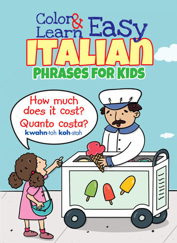 Color & Learn Easy Italian Phrases for Kids (Dover Little Activity Books: Language) book cover by Roz Fulcher