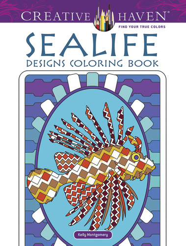 Creative Haven Sealife Designs Coloring Book (Adult Coloring Books: Sea Life) book cover by Kelly Montgomery