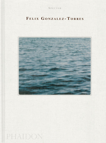 Felix Gonzalez-Torres book cover by Nancy Spector