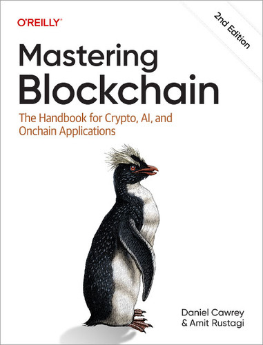 Mastering Blockchain: The Handbook for Crypto, AI, and Onchain Applications book cover by Daniel Cawrey, Amit Rustagi