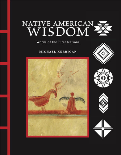 Native American Wisdom: Words of the First Nations (Chinese Bound Mini) book cover by Michael Kerrigan