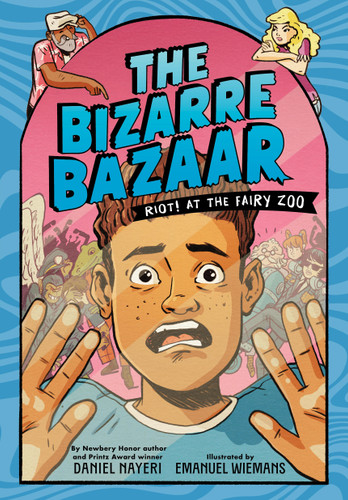 The Bizarre Bazaar: Riot! At the Fairy Zoo (The Bizarre Bazaar #3) book cover by Daniel Nayeri