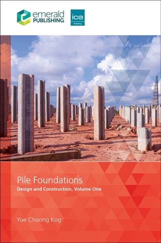 Pile Foundations, Volume 1: Design and Construction book cover by Yue Choong Kog