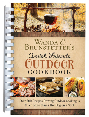 Wanda E. Brunstetter’s Amish Friends Outdoor Cookbook: Over 250 Recipes Proving Outdoor Cooking Is Much More than a Hot Dog on a Stick book cover by Wanda E. Brunstetter