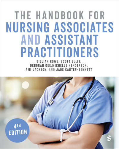 The Handbook for Nursing Associates and Assistant Practitioners book cover by Gillian Rowe, Scott Ellis, Deborah Gee, Michelle Henderson, Ami Jackson, Jade Carter-Bennett