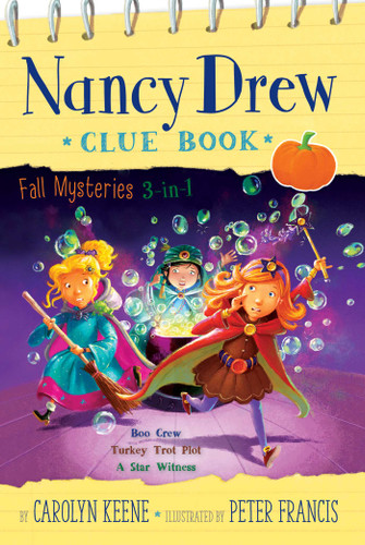 Nancy Drew Clue Book Fall Mysteries 3-in-1: Boo Crew; Turkey Trot Plot; A Star Witness (Nancy Drew Clue Book) book cover by Carolyn Keene