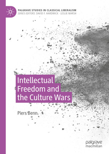 Intellectual Freedom and the Culture Wars (Palgrave Studies in Classical Liberalism) book cover by Piers Benn