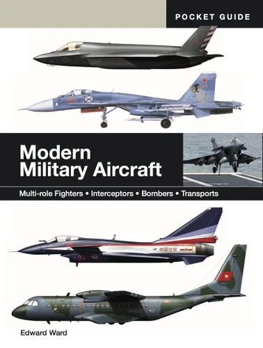 Modern Military Aircraft: Multi-role Fighters * Interceptors * Bombers * Transports (Mini Encyclopedias) book cover by Edward Ward