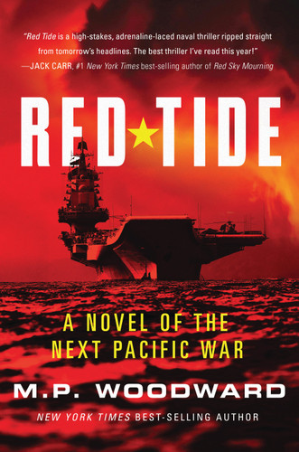 Red Tide: A Novel of the Next Pacific War [9798892411042]