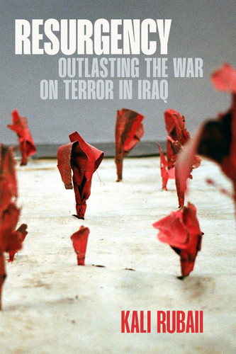 Resurgency: Outlasting the War on Terror in Iraq (Global Insecurities) book cover by Kali Rubaii