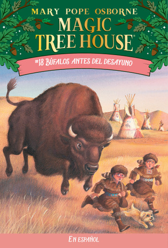 Búfalos antes del desayuno / Buffalo Before Breakfast (Magic Tree House) book cover by Mary Pope Osborne