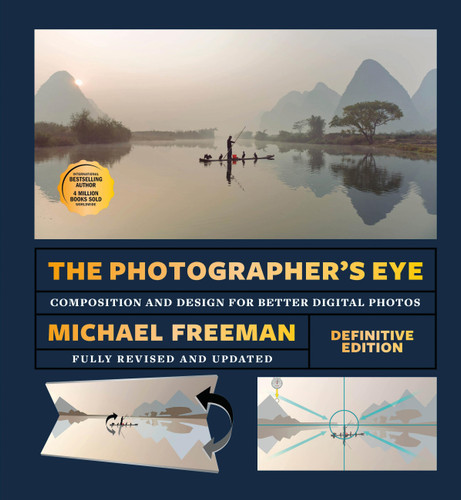 The Photographer's Eye - Definitive Edition: Composition and Design for Better Digital Photos book cover by Michael Freeman