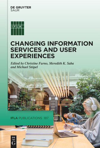 Changing Information Services and User Experiences book cover by 