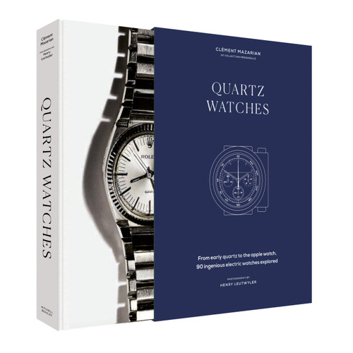 Quartz Watches: From early quartz to the Apple watch, 90 ingenious electric watches explored book cover by Clément Mazarian