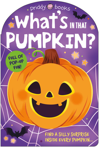 What's in that Pumpkin? (Pop-up Surprise!): A Halloween Surprise Pop-up Book (Pop-up Surprise!) book cover by Priddy Books