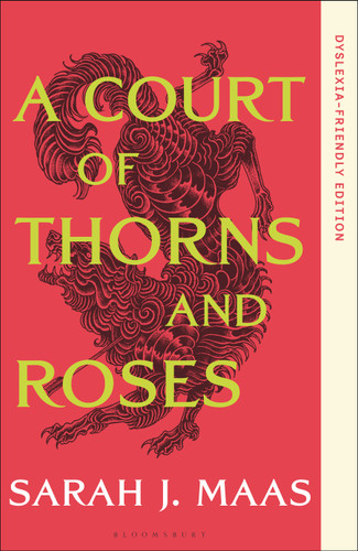 A Court of Thorns and Roses: Dyslexia-friendly Edition book cover by Sarah J. Maas