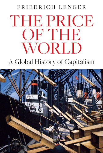 The Price of the World: A Global History of Capitalism book cover by Friedrich Lenger