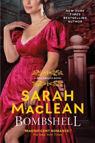 Bombshell: A Hell's Belles Novel (Hell’s Belles #1) book cover by Sarah MacLean