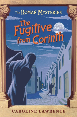 The Fugitive from Corinth book cover by Caroline Lawrence