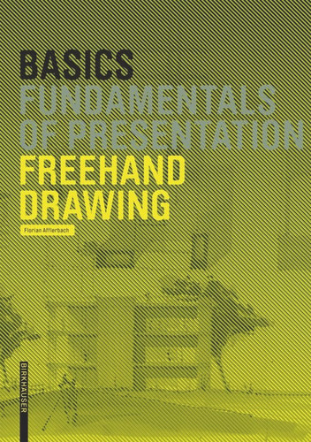Basics Freehand Drawing (Basics) book cover by Florian Afflerbach