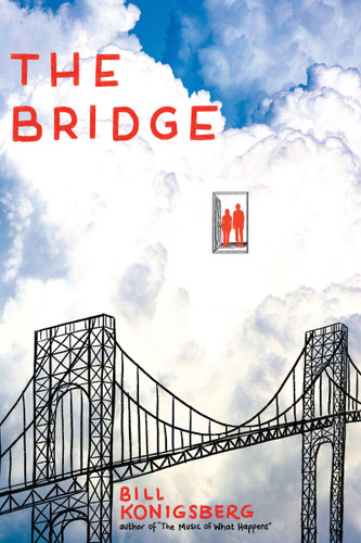 The Bridge book cover by Bill Konigsberg