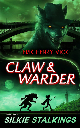 Silkie Stalkings (CLAW & WARDER #4) book cover by Erik Henry Vick