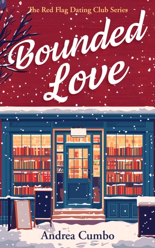 Bounded Love: A Heart Warming, Long-Distance Romantic Comedy book cover by Andrea Cumbo