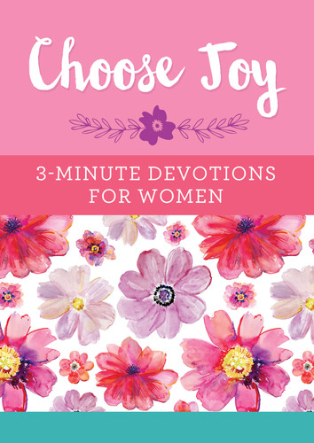 Choose Joy: 3-Minute Devotions for Women (3-Minute Devotions) book cover by Compiled by Barbour Staff