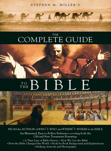 The Complete Guide to the Bible book cover by Stephen M. Miller