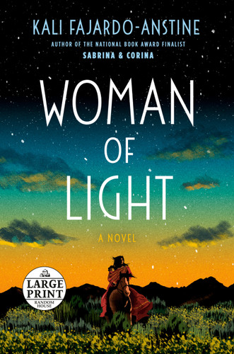 Woman of Light: A Novel book cover by Kali Fajardo-Anstine