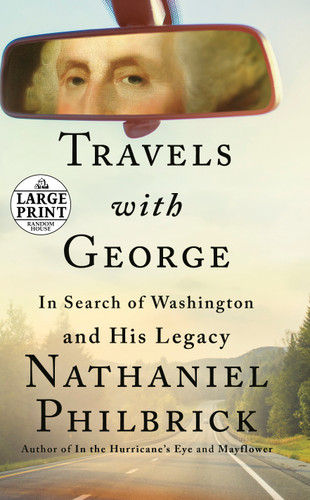 Travels with George: In Search of Washington and His Legacy book cover by Nathaniel Philbrick