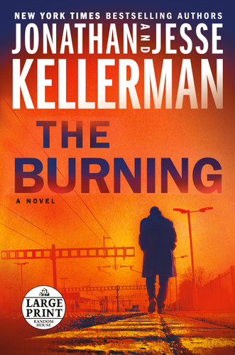 The Burning: A Novel (Clay Edison) book cover by Jonathan Kellerman, Jesse Kellerman