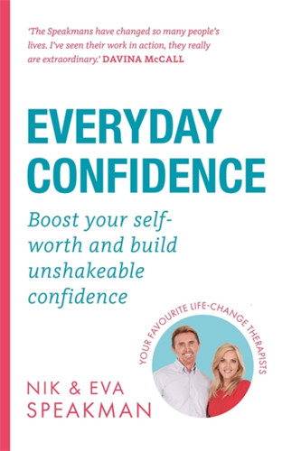 Everyday Confidence: Boost your self-worth and build unshakeable confidence book cover by Eva Speakman, Nik Speakman