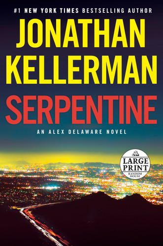 Serpentine: An Alex Delaware Novel (Alex Delaware) book cover by Jonathan Kellerman