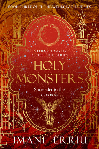 Holy Monsters: Book Three of the Heavenly Bodies series (Heavenly Bodies) book cover by Imani Erriu